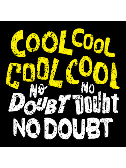 Cool Cool No Doubt No Doubt