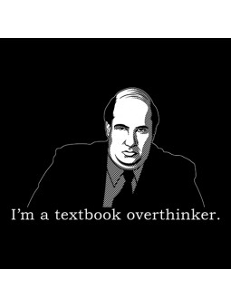 Textbook Overthinker.