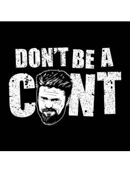 Don't Be A C*nt