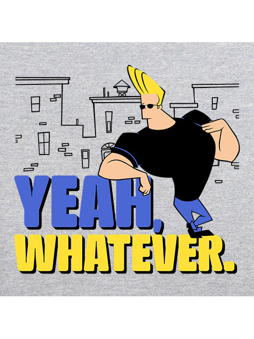 Johnny Bravo: Yeah, Whatever | Official Johnny Bravo Merchandise