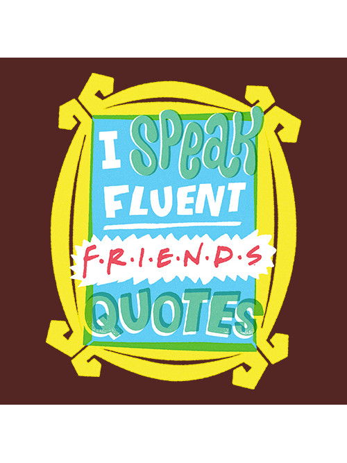 Friends sale quotes sweatshirt