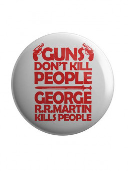 George R. R. Martin Kills People - Badge