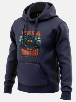 Afraid Of The Dark Side? - Star Wars Official Hoodie