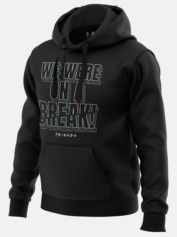 We Were On A Break - Friends Official Hoodie