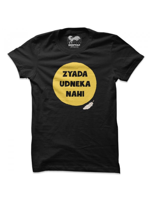 Zyada Udneka Nahi (Black) - T-shirt