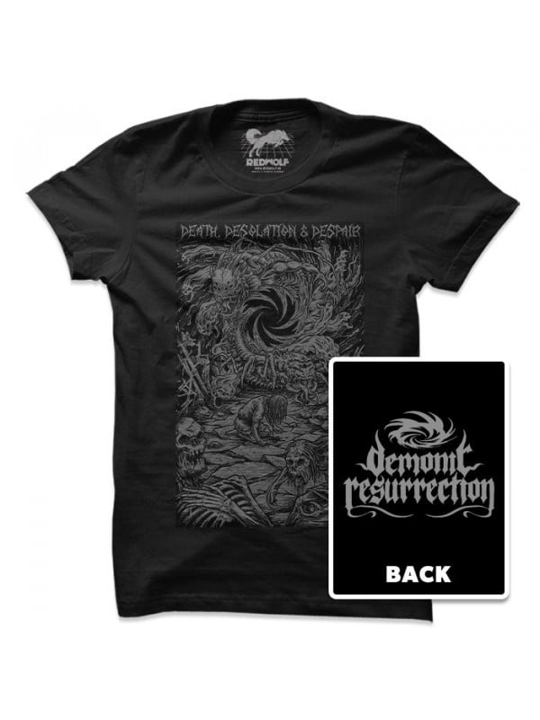 Demonic Resurrection: Death Desolation & Despair T-Shirt 