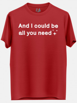 All I Need Tee (Pair #2)