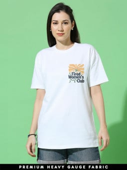 Tired Women's Club - Oversized T-shirt