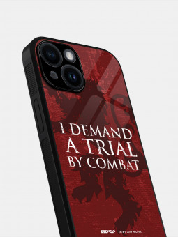 I Demand A Trial By Combat - Game Of Thrones Official Mobile Cover