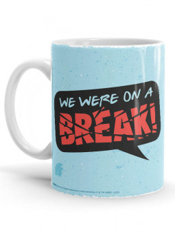 We Were On A Break - Friends Official Mug