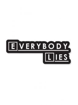 House: Everybody Lies - Sticker