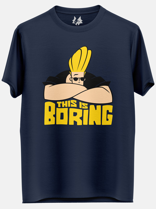 This Is Boring - Johnny Bravo Official T-shirt