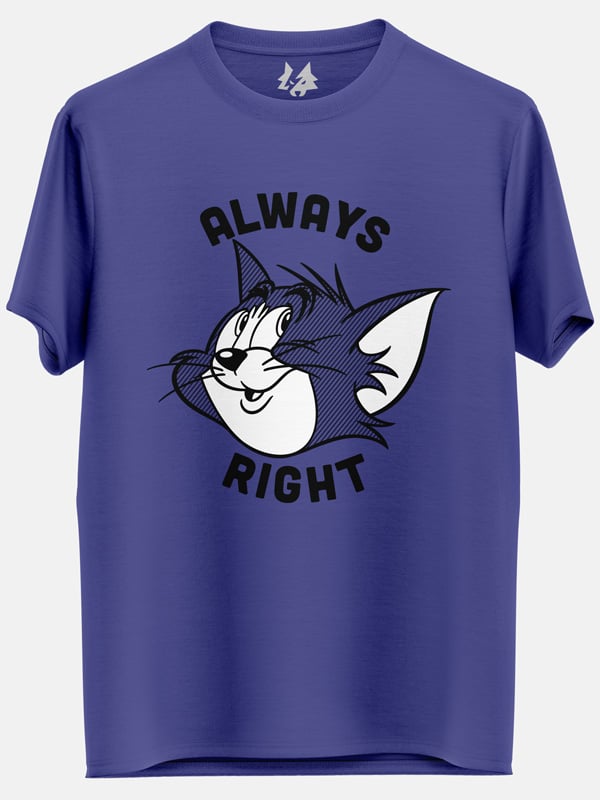 Always Right - Tom & Jerry Official T-shirt