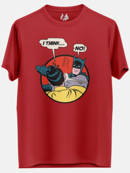 I Think....No! - Batman Official T-shirt