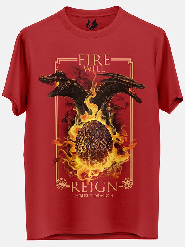 Fire Will Reign - House Of The Dragon Official T-shirt