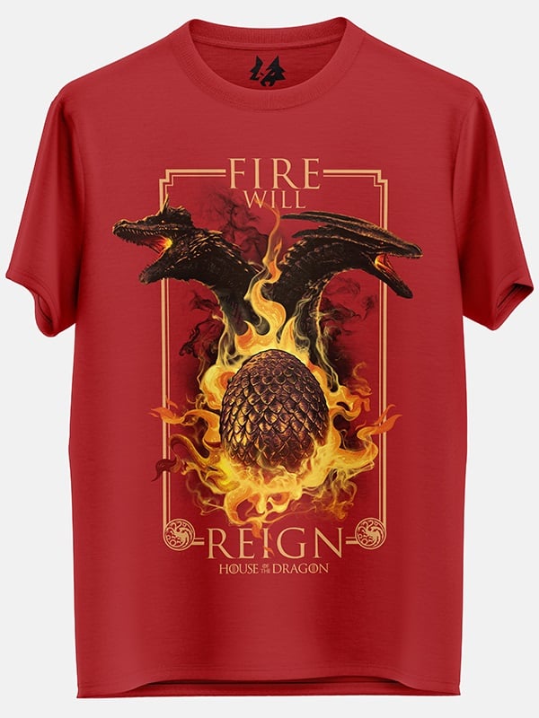 Fire Will Reign - House Of The Dragon Official T-shirt