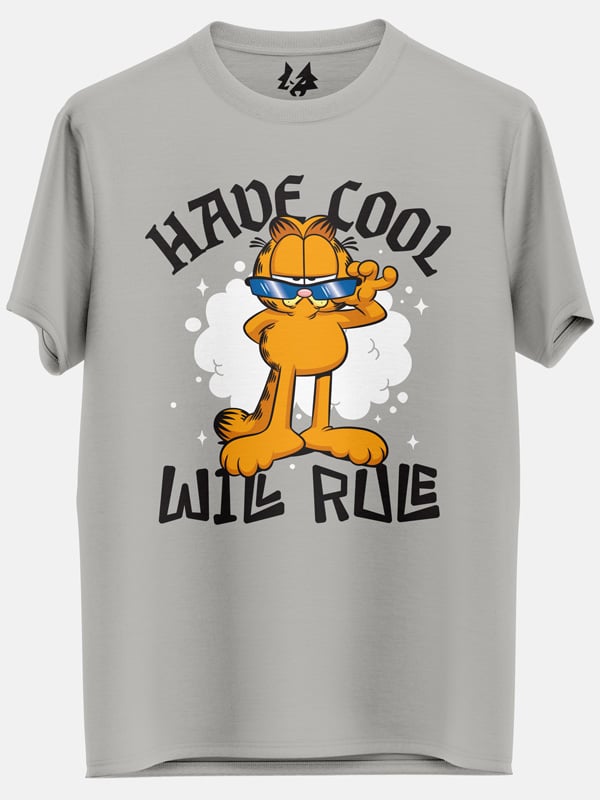 Have Cool, Will Rule - Garfield Official T-shirt