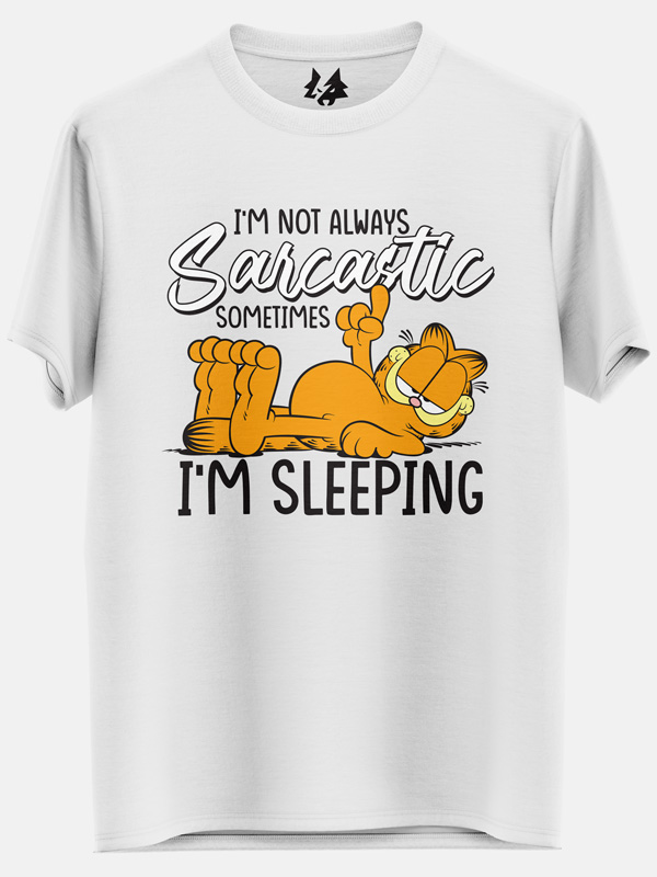 Not Always Sarcastic - Garfield Official T-shirt