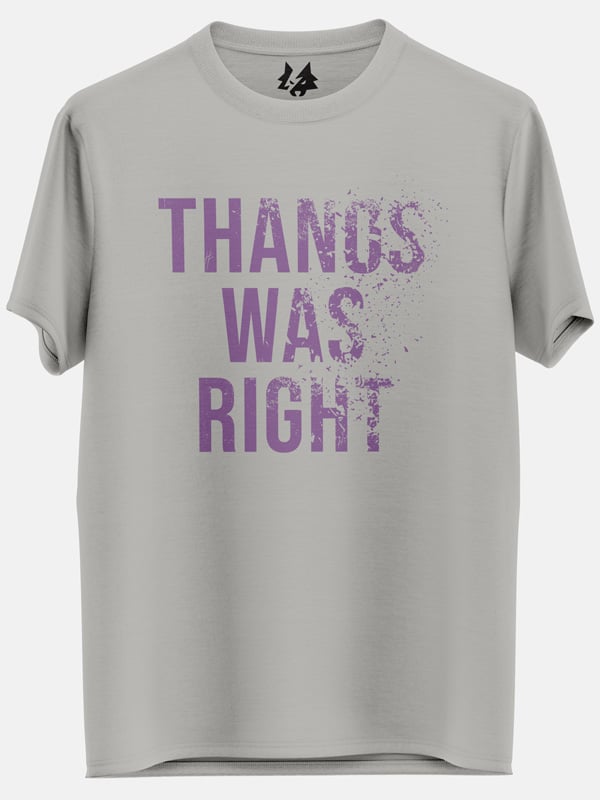 Thanos Was Right - Marvel Official T-shirt