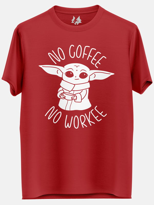 No Coffee, No Workee - Star Wars Official T-shirt