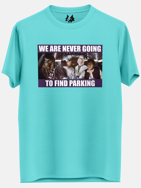 Never Going To Find Parking - Star Wars Official T-shirt