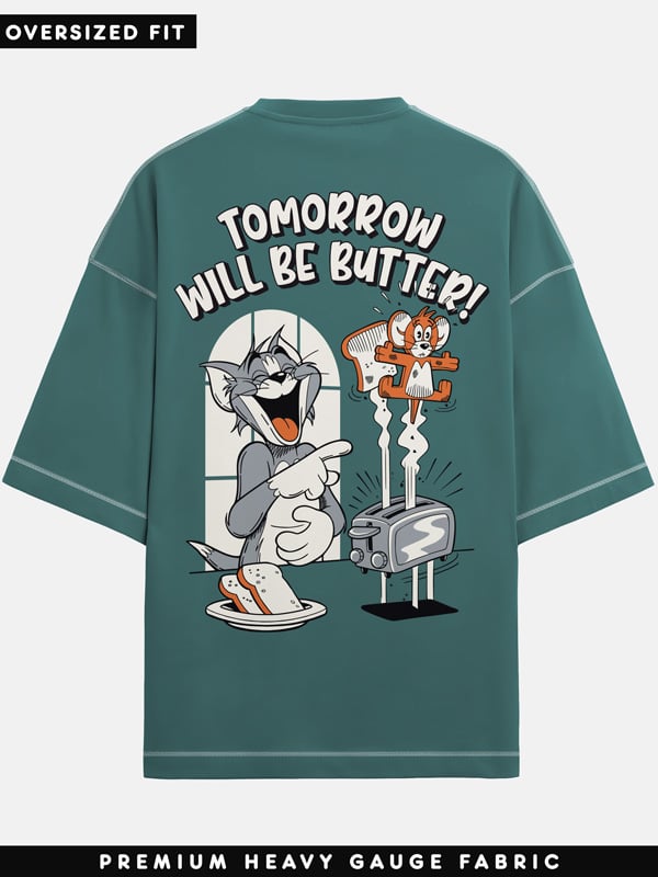 Tomorrow Will Be Butter (Contrast Stitch) - Tom & Jerry Official Oversized T-shirt