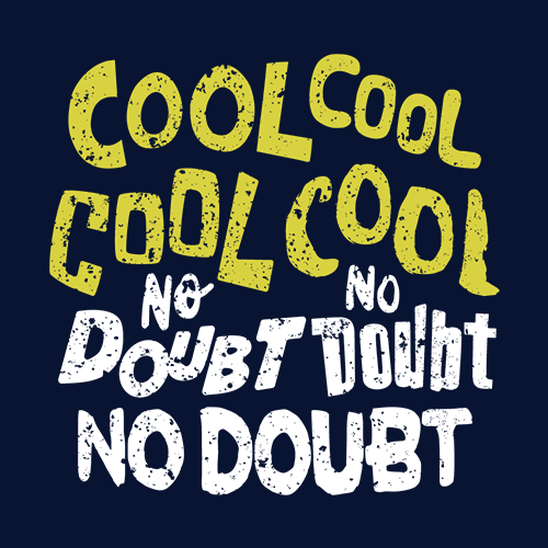 Cool Cool No Doubt No Doubt Brooklyn Nine Nine Merchandise Redwolf