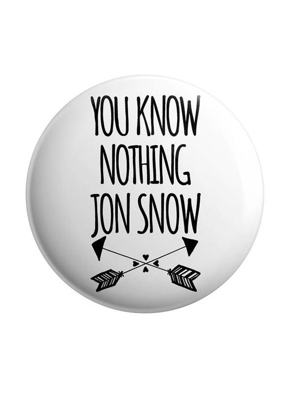 

Redwolf - You Know Nothing Jon Snow - Badge, White