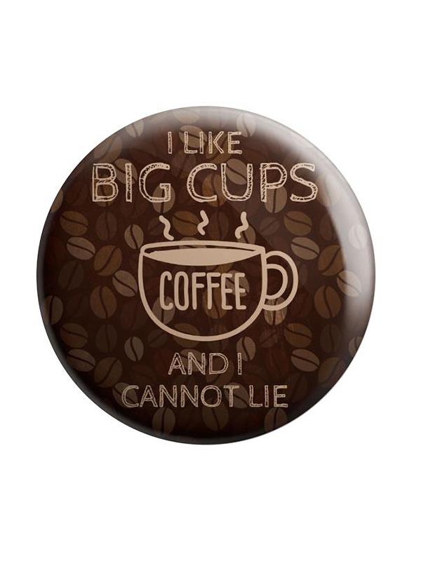 

Redwolf - I Like Big Cups - Badge, Brown