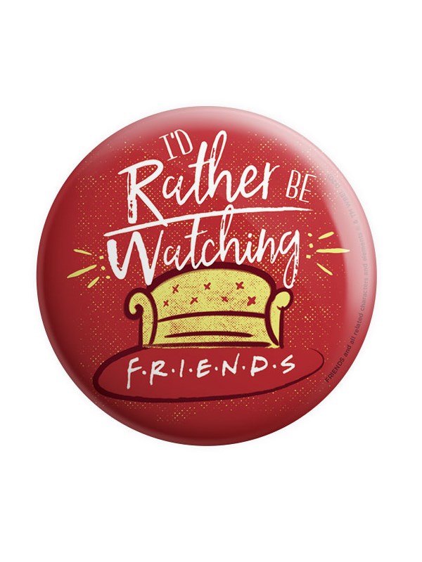 

Redwolf - Rather Be Watching - Friends Official Badge, Multi-coloured