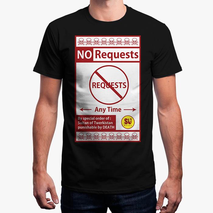 Su Real | Official No Requests T-shirt | Redwolf