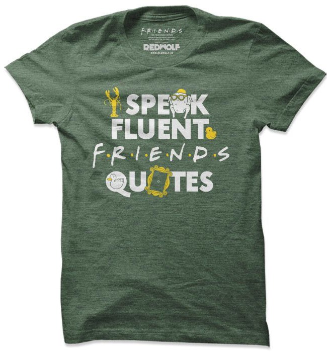 

Redwolf - I Speak Fluent Friends Quotes - Friends Official T-shirt, Heather green