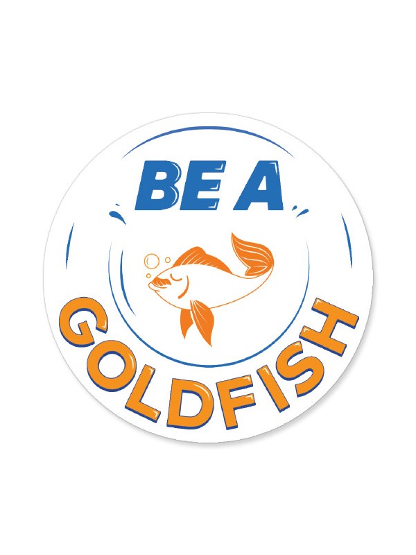 

Redwolf - Be A Goldfish - Sticker