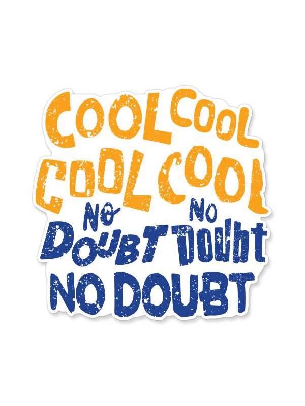 Cool Cool No Doubt No Doubt Redwolf Stickers