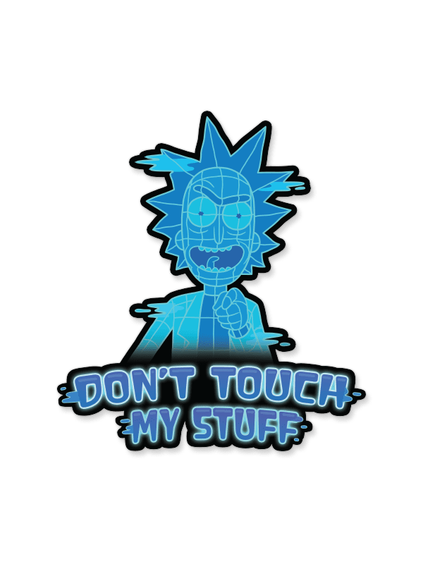 

Redwolf - Don't Touch My Stuff - Rick And Morty Official Sticker